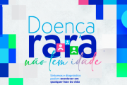 Doenças raras não acontecem só em crianças 